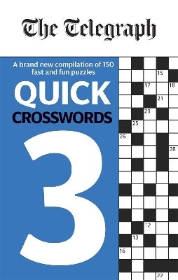 The Telegraph Quick Crosswords 3 by Telegraph Media Group Ltd