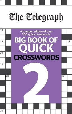 The Telegraph Big Book of Quick Crosswords 2 by Telegraph Media Group Ltd