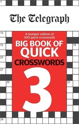 The Telegraph Big Book of Quick Crosswords 3 by Telegraph Media Group Ltd