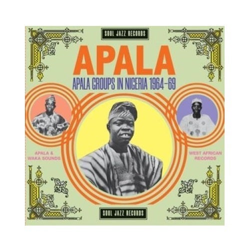 APALA: Apala Groups in Nigeria 1967-70 By Various (CDs)
