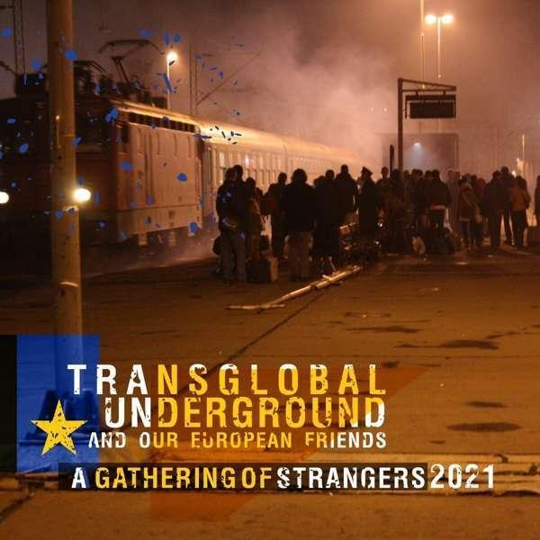 A Gathering Of Strangers By Transglobal Underground (CDs)