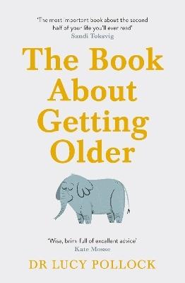 The Book About Getting Older by Lucy Pollock
