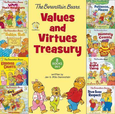 The Berenstain Bears Values and Virtues Treasury by Mike Berenstain