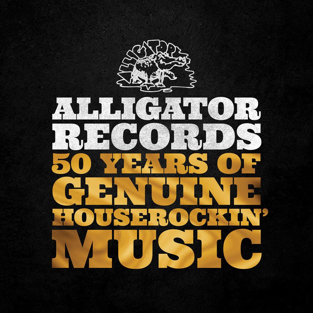 Alligator Records - 50 Years Of Genuine Houserockin' Music By Various Artists (CDs)
