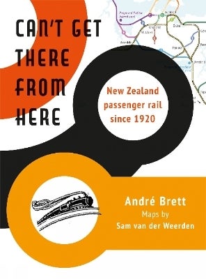 Can't Get There from Here by Andre Brett