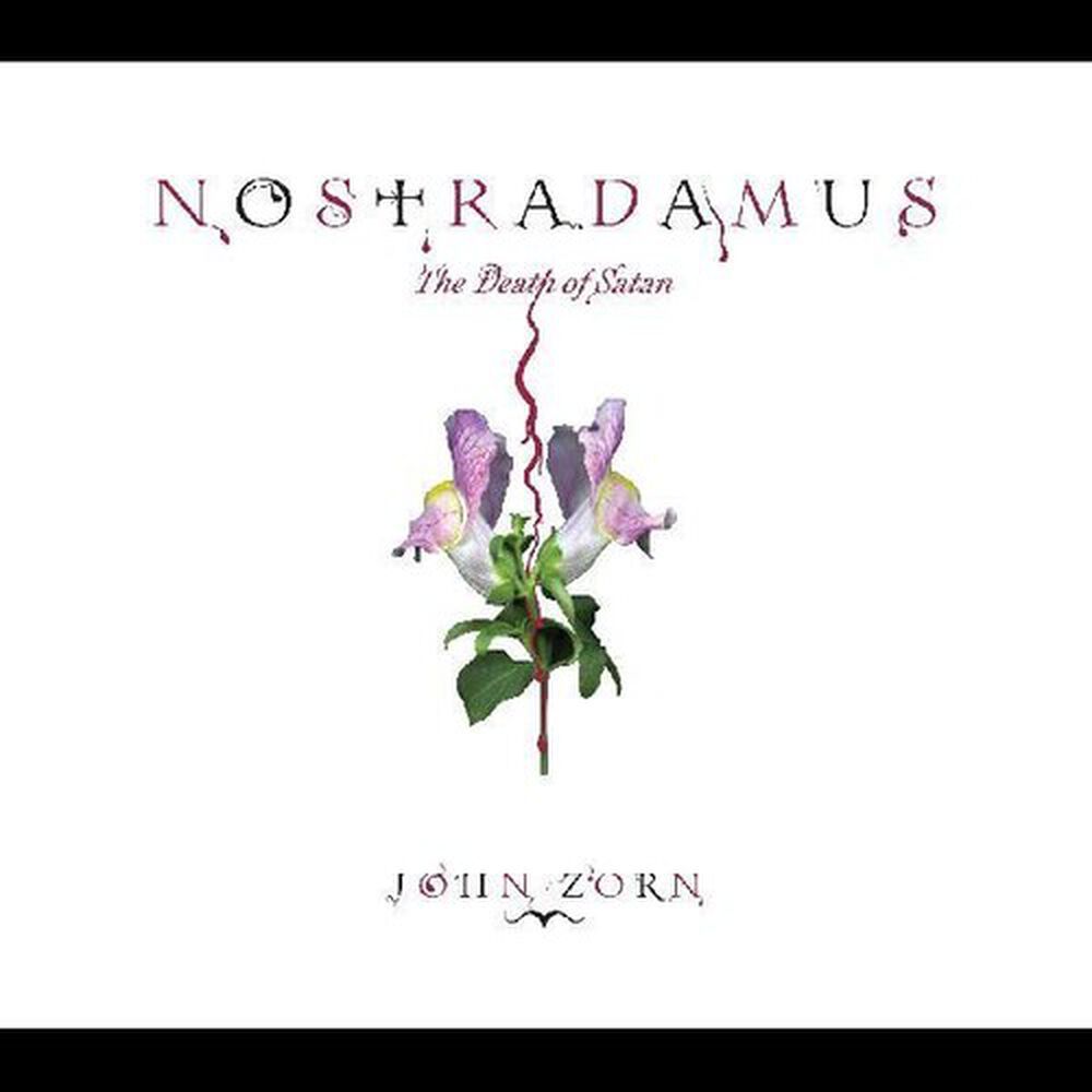 Nostradamus: The Death of Satan (CD) By John Zorn