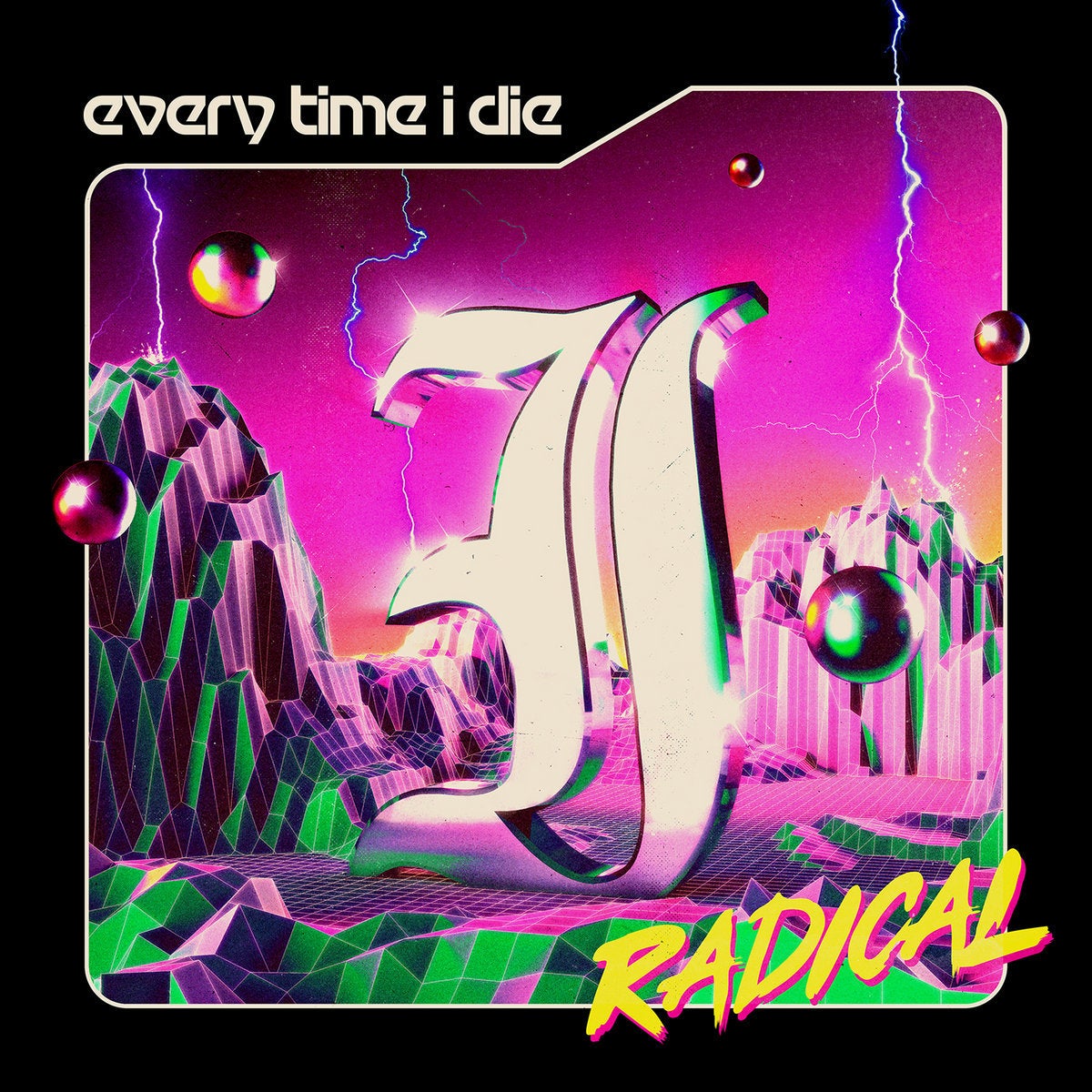 Radical By Every Time I Die (CDs)