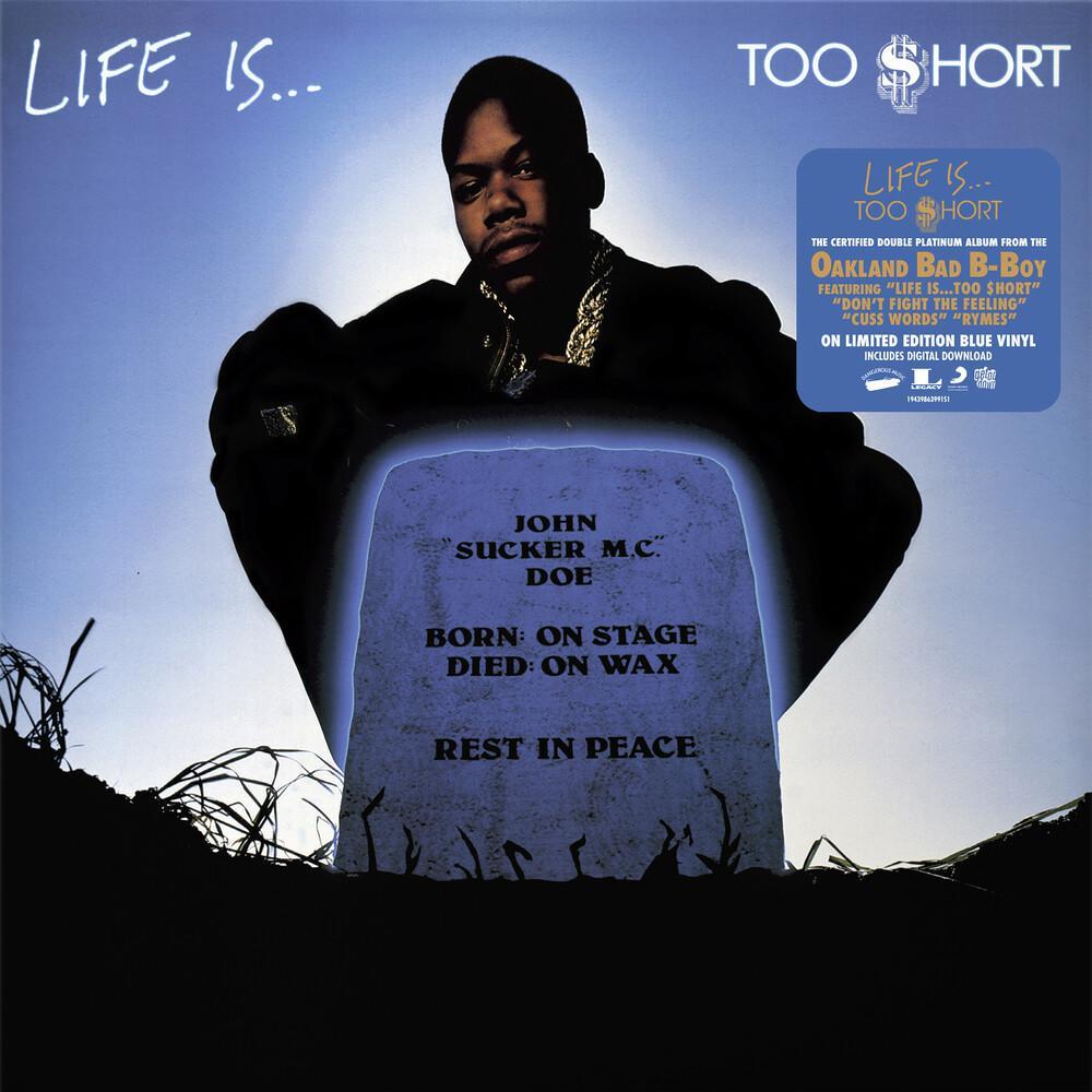 Life Is...too $hort (Vinyl) By Too Short