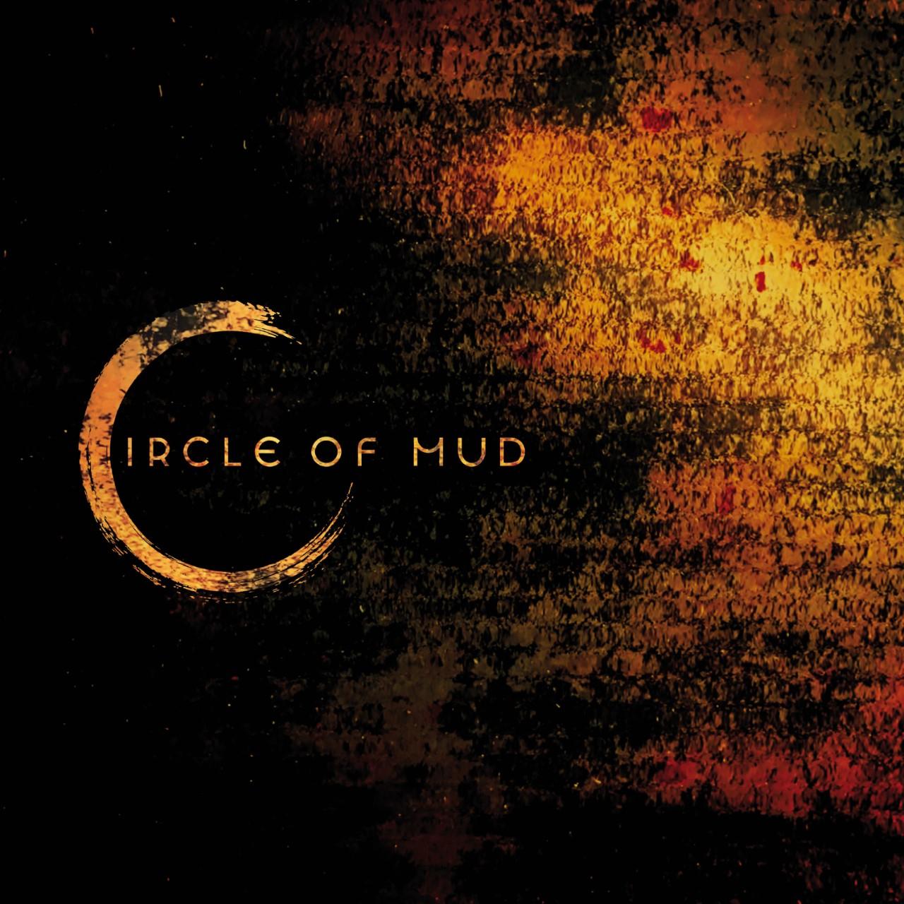 Circle Of Mud By Circle Of Mud (CDs)