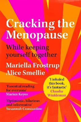 Cracking the Menopause by Mariella Frostrup (Women's)