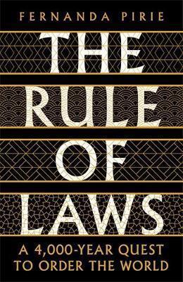 The Rule of Laws by Fernanda Pirie