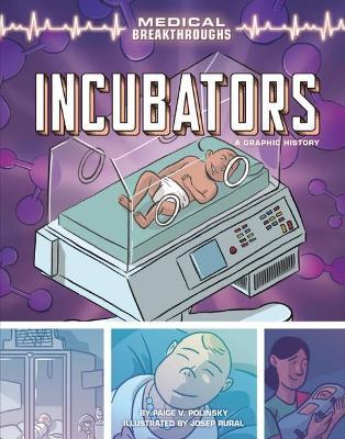 Incubators by Paige V. Polinsky