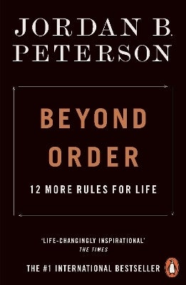 Beyond Order by Jordan B Peterson