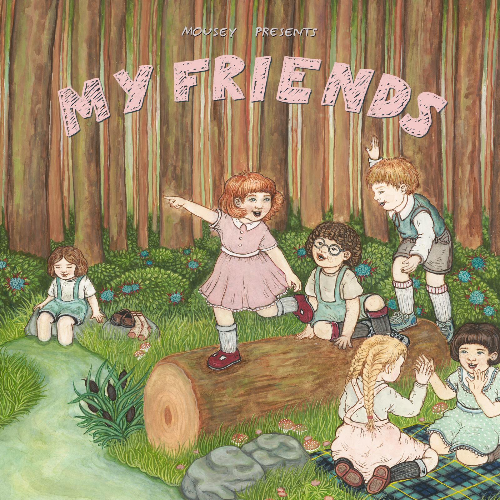 My Friends (CD) By Mousey