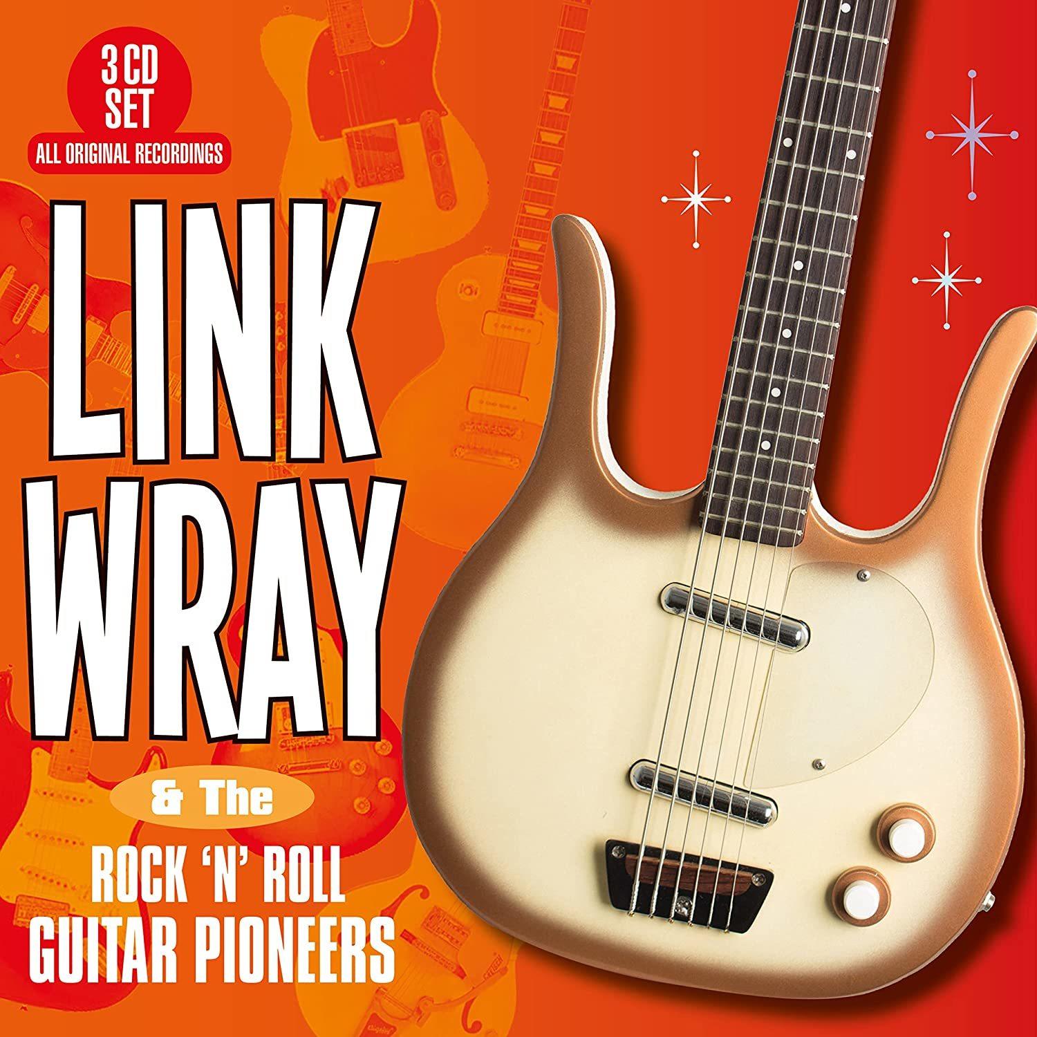 Link Wray & The Rock 'n' Roll Guitar Pioneers By Link Wray (CDs)