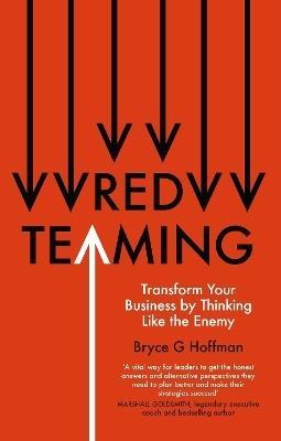 Red Teaming by Bryce G. Hoffman