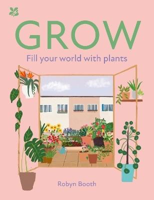 GROW by Robyn Booth, National Trust Books