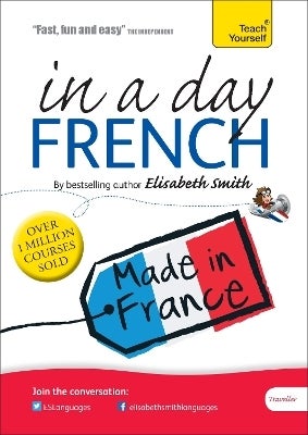 Beginner's French in a Day: Teach Yourself by Elisabeth Smith (CD-Audio)