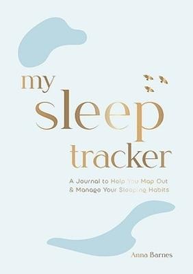 My Sleep Tracker by Summersdale Publishers, Anna Barnes