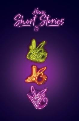 Huia Short Stories 15 by Various Authors