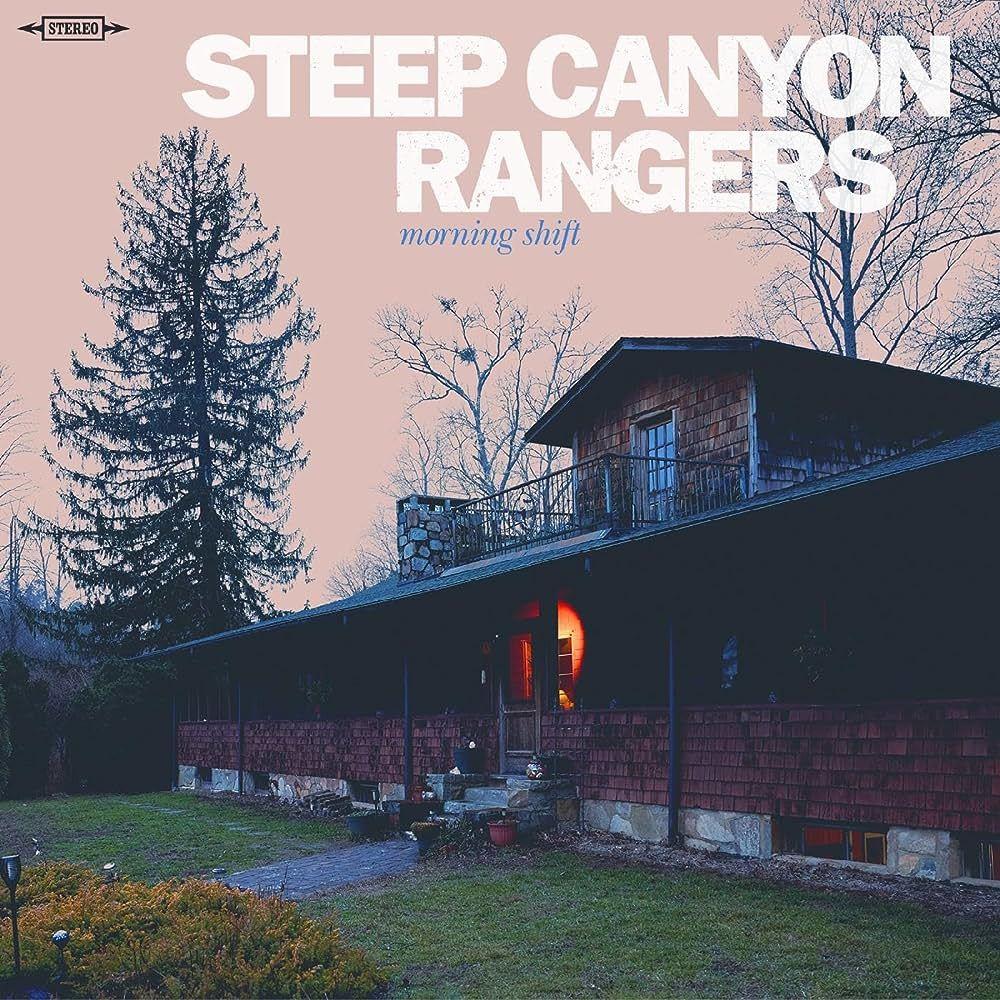 Morning Shift By Steep Canyon Rangers