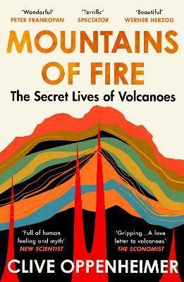 Mountains of Fire by Clive Oppenheimer