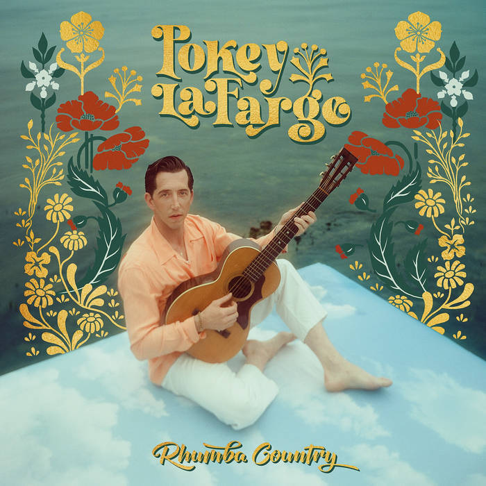 Rhumba Country (CD) By Pokey LaFarge