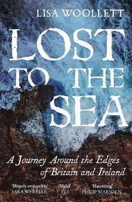 Lost to the Sea by Lisa Woollett