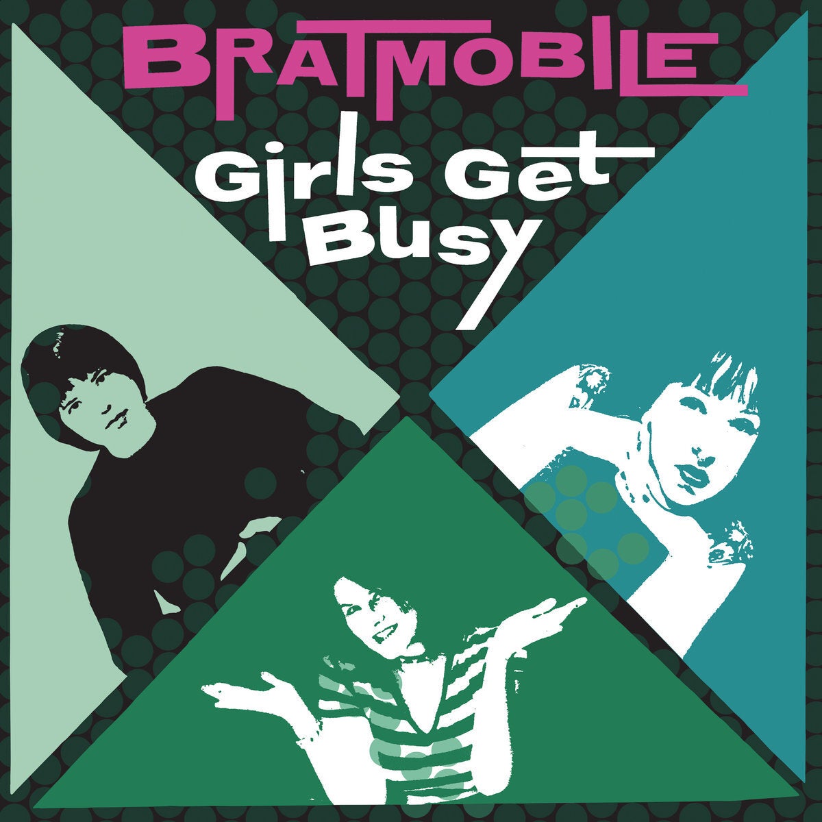 Girls Get Busy By Bratmobile (CDs)
