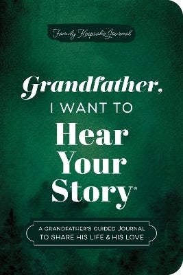 Grandfather, I Want to Hear Your Story (Expanded Edition)
