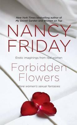 Forbidden Flowers by Nancy Friday