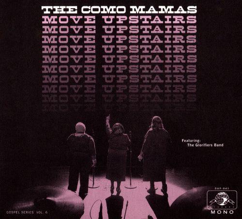 Move Upstairs By The Como Mamas (CDs)