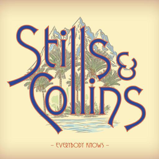 Everybody Knows By Stephen Stills & Judy Collins