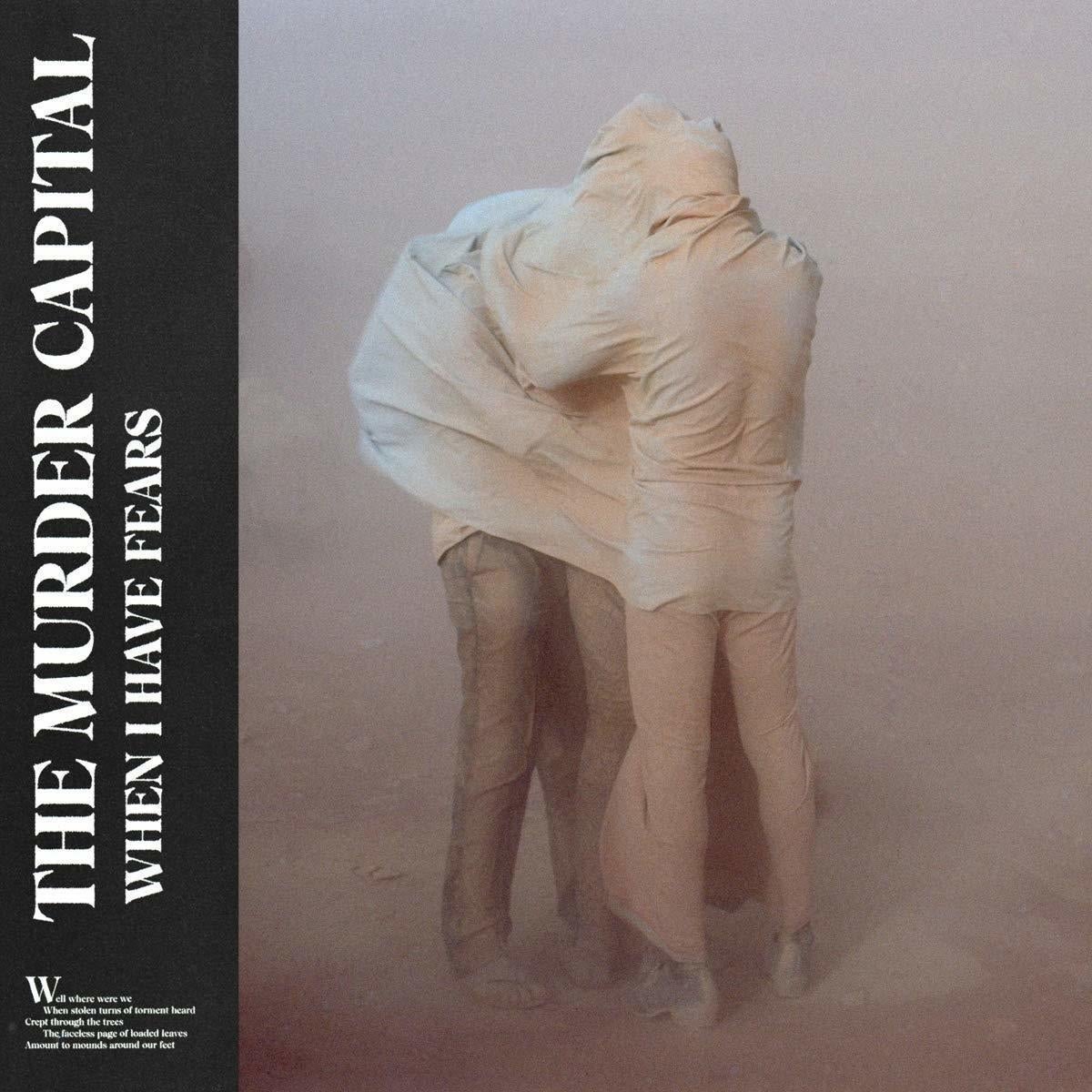 When I Have Fears By The Murder Capital (CDs)