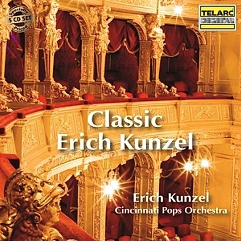 Classic Erich Kunzel By Erich Kunzel & Cincinnati Pops Orchestra (CDs)