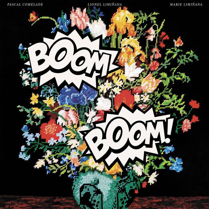 Boom Boom By Pascal Comelade & the Liminanas (CDs)