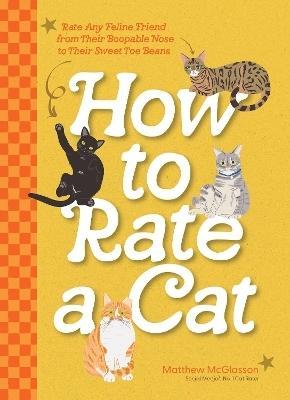 How to Rate a Cat by Matthew McGlasson