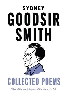 Collected Poems by Sydney Goodsir Smith