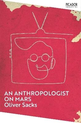 An Anthropologist on Mars by Oliver Sacks
