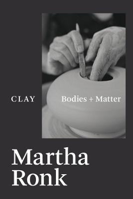 Clay by Martha Ronk