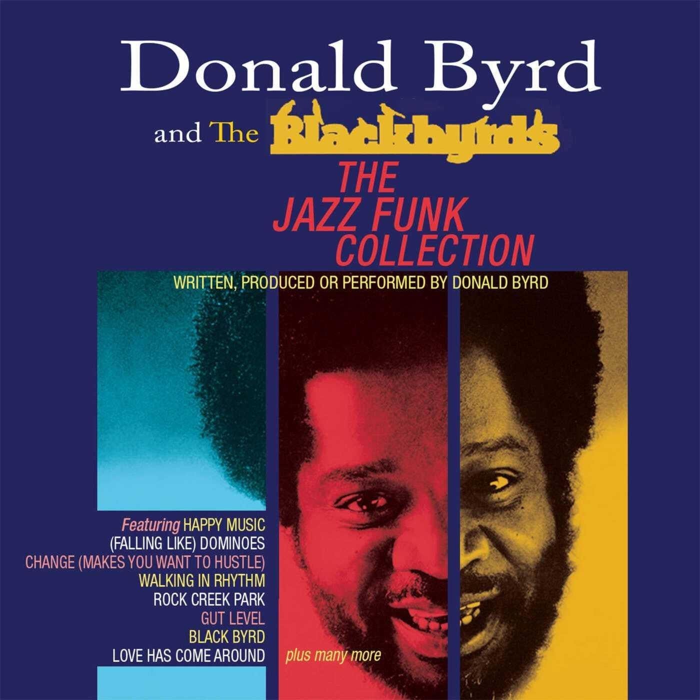 The Jazz Funk Collection (3CD) By Donald Byrd And The Blackbyrds