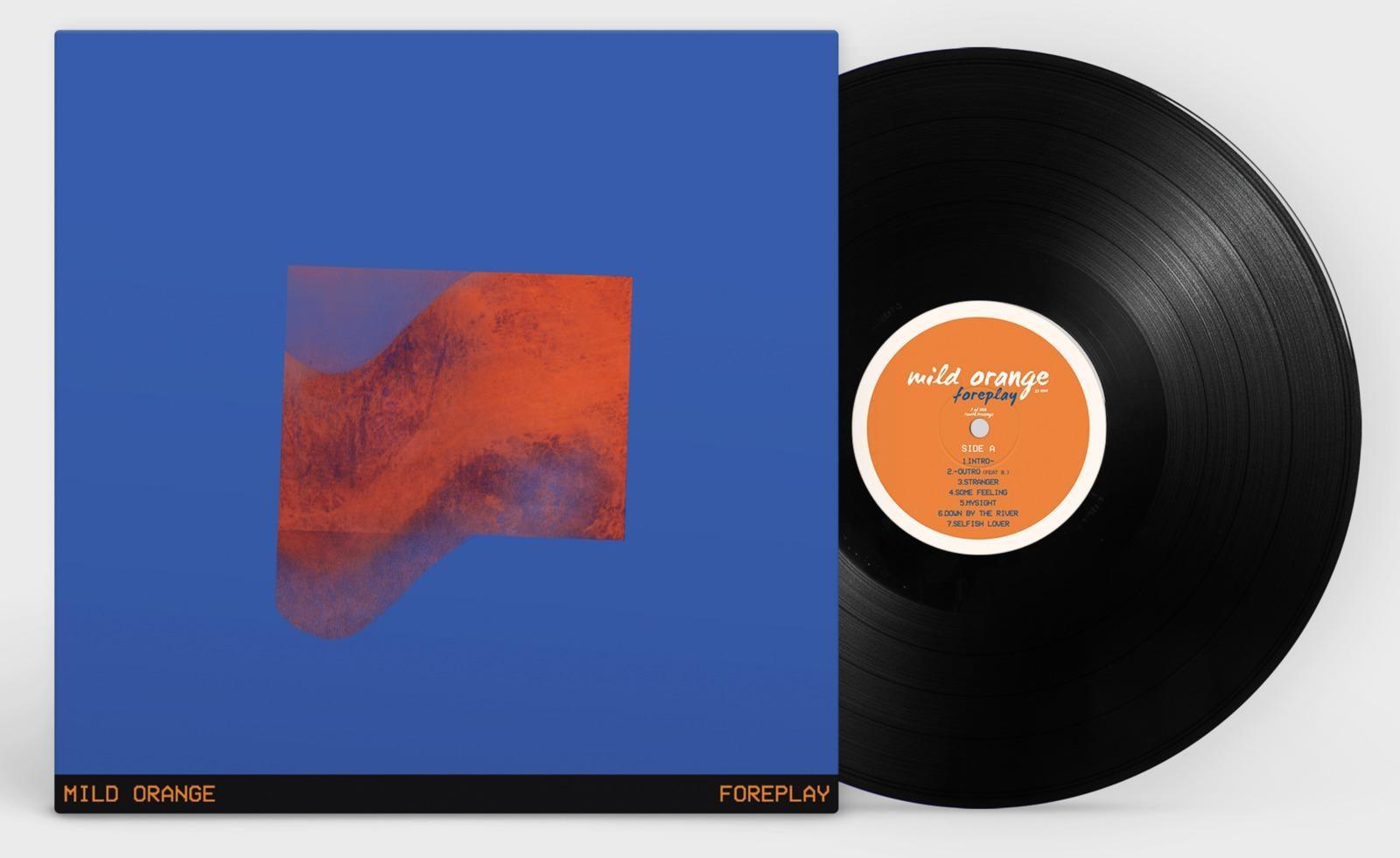 Foreplay (Vinyl) By Mild Orange