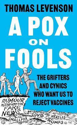A Pox on Fools by Thomas Levenson