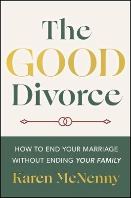 The Good Divorce by Karen McNenny