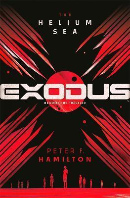 EXODUS: The Helium Sea by Peter F. Hamilton