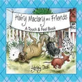 Hairy Maclary and Friends: Touch and Feel Book by Hairy Maclary & Friends