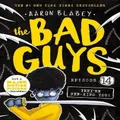 They're Bee-Hind You! (the Bad Guys: Episode #14) by Aaron Blabey