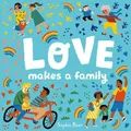 Love Makes a Family by Sophie Beer
