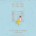 All Of This Is For You Special Collector's Edition by Ruby Jones (Hardback)