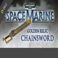 WarhammerÂ® 40,000Â®: Space MarineÂ® Golden Relic Chainsword